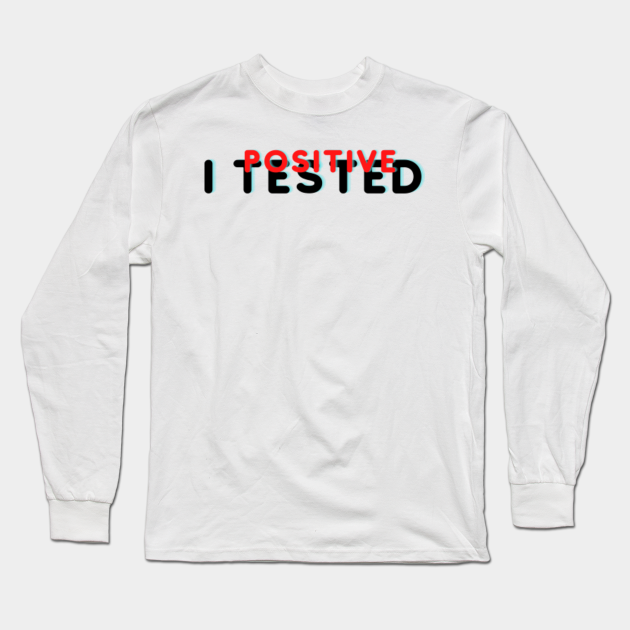i tested positive for being american t shirt